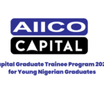 AIICO Capital Graduate Trainee Program 2026 Opens for Young Nigerian Graduates 3 AIICO Capital Graduate Trainee Program 2026 Opens for Young Nigerian Graduates