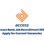 Access Bank Job Recruitmeant 2026: Apply for Current Vacancies