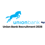 Union Bank Recruitment 2026: 14 Available Positions
