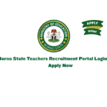 Borno State Teachers Recruitment Portal Login 2026 – Apply Now