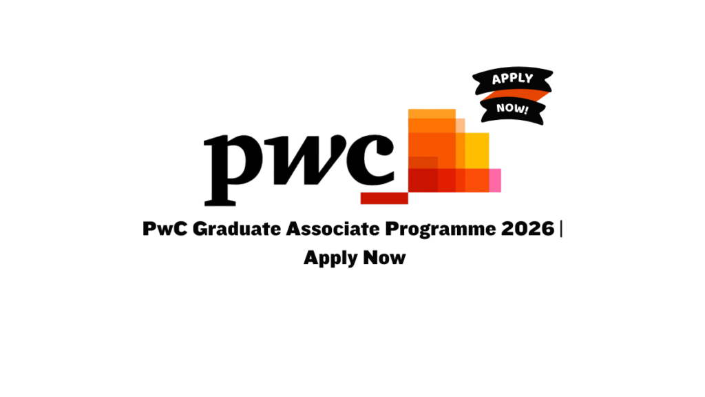PwC Graduate Associate Programme 2026 | Apply Now 3 PwC Graduate Associate Programme 2026 | Apply Now
