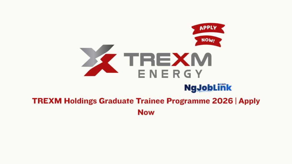 TREXM Holdings Graduate Trainee Programme 2026 | Apply Now 1 TREXM Holdings Graduate Trainee Programme 2026 | Apply Now