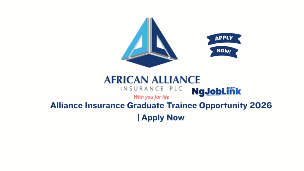 Alliance Insurance Graduate Trainee Opportunity 2026 | Apply Now