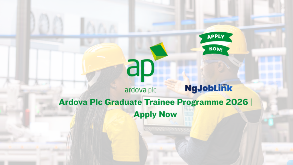 Ardova Plc Graduate Trainee Programme 2026 | Apply Now 7 Ardova Plc Graduate Trainee Programme 2026 | Apply Now