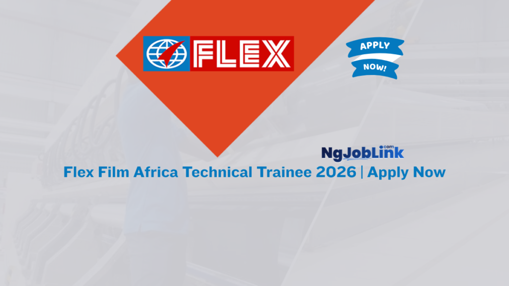 Flex Film Africa Technical Trainee 2026 | Apply Now 5 Flex Film Africa Technical Trainee 2026 | Apply Now