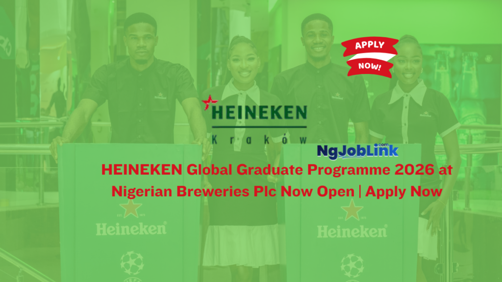 HEINEKEN Global Graduate Programme 2026 at Nigerian Breweries Plc Now Open | Apply Now 10 HEINEKEN Global Graduate Programme 2026 at Nigerian Breweries Plc Now Open | Apply Now