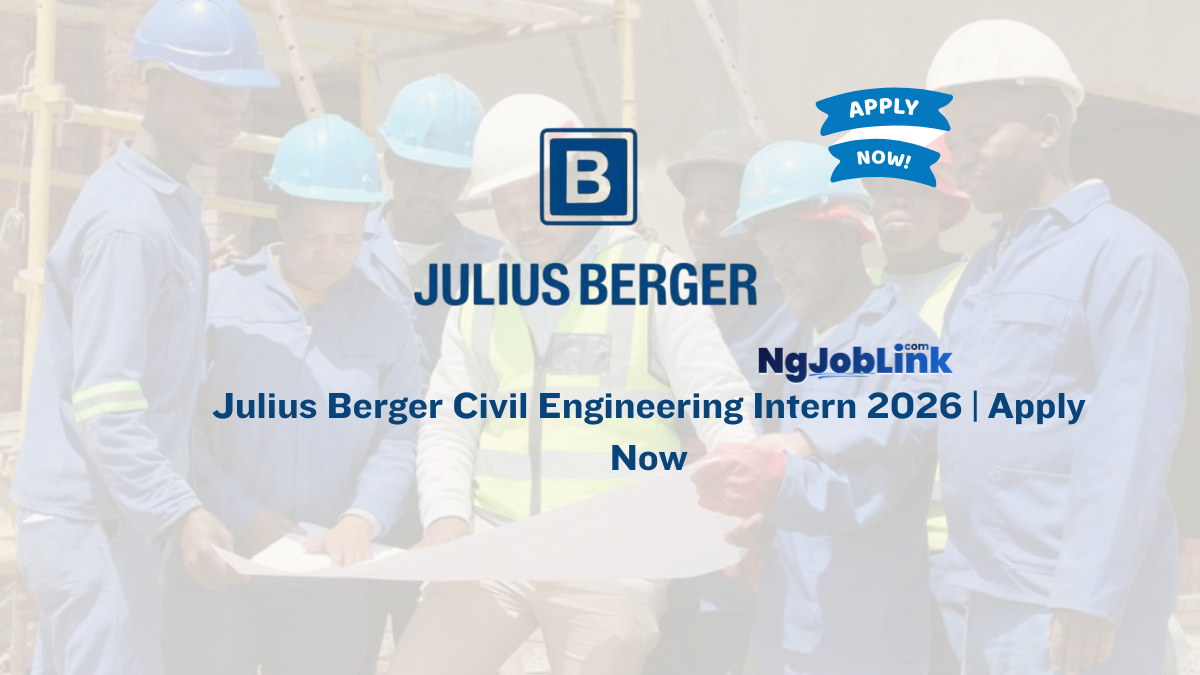 Civil Engineering Inter Julius Berger Civil Engineering Intern 2026 | Apply Now - NgJobLink
