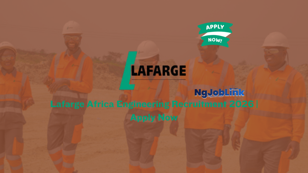 Lafarge Africa Engineering Recruitment 2026 | Apply Now 8 Lafarge Africa Engineering Recruitment 2026 | Apply Now