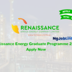 Renaissance Energy Graduate Programme 2026 | Apply Now