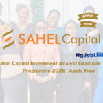 Sahel Capital Investment Analyst Graduate Trainee Programme 2026 | Apply Now