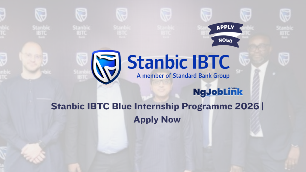 Stanbic IBTC Blue Internship Programme 2026 | Apply Now 5 Stanbic IBTC Blue Internship Programme 2026 | Apply Now