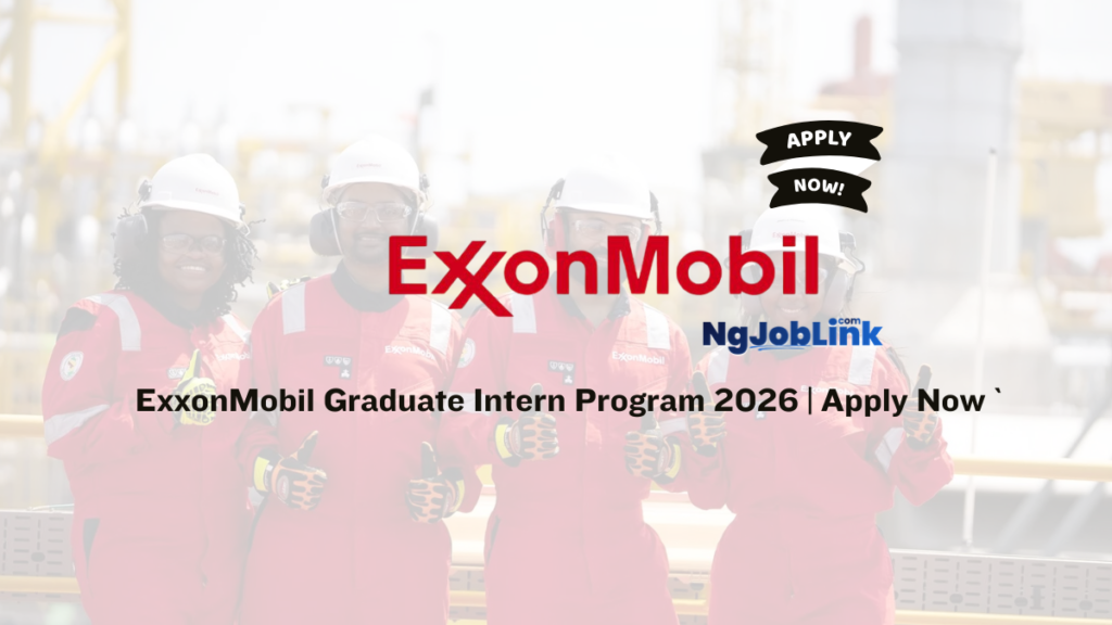ExxonMobil Graduate Intern Program 2026 | Apply Now