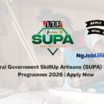 Federal Government SkillUp Artisans SUPA Training Programme 2026 Apply Now