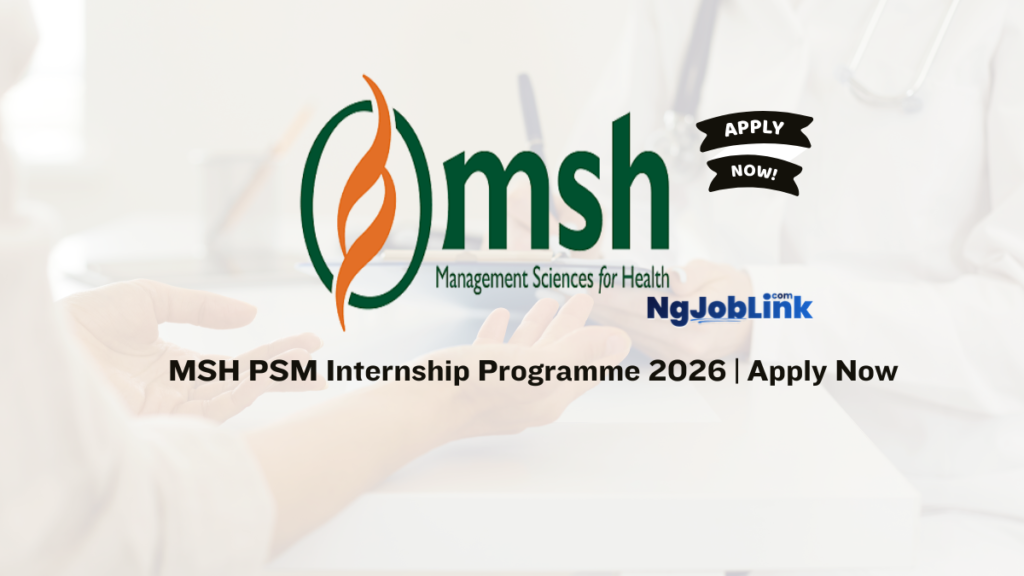 MSH PSM Internship Programme 2026 | Apply Now 6 MSH PSM Internship Programme 2026 | Apply Now