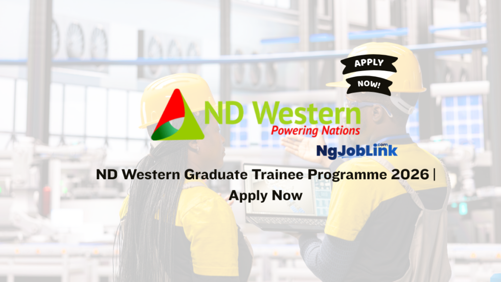 ND Western Graduate Trainee Programme 2026 | Apply Now