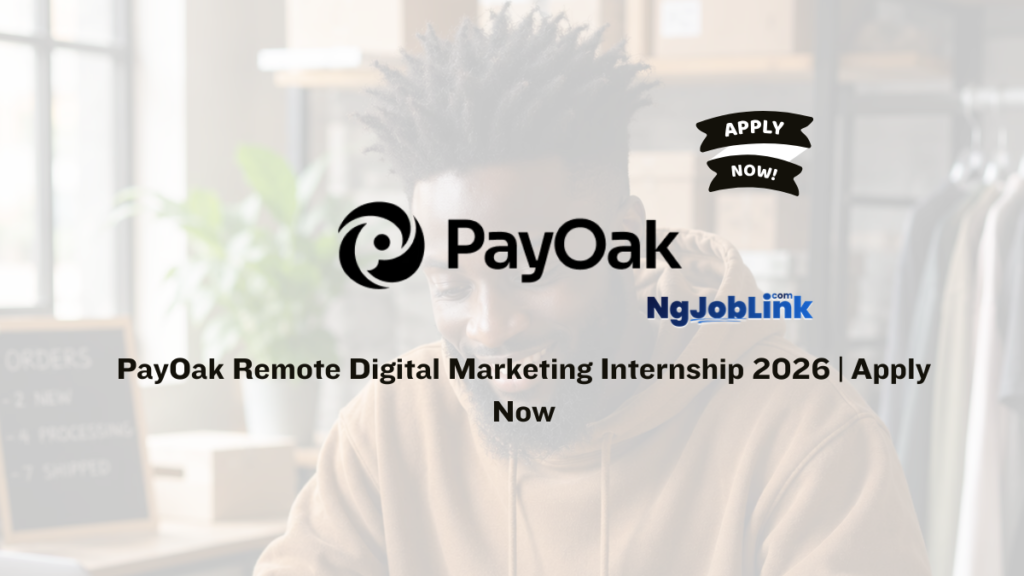 PayOak Remote Digital Marketing Internship 2026 | Apply Now