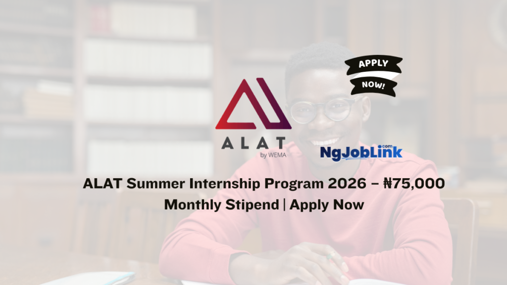 ALAT Summer Internship Program 2026 – ₦75,000 Monthly Stipend | Apply Now 1 ALAT Summer Internship Program 2026 – ₦75,000 Monthly Stipend | Apply Now