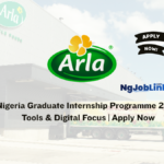 Arla Nigeria Graduate Internship Programme 2026 – AI Tools Digital Focus Apply Now
