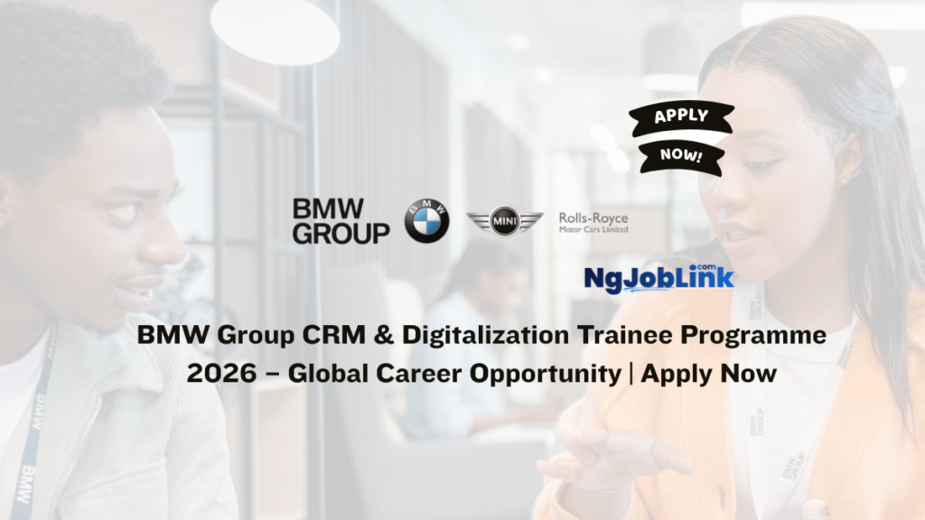 BMW Group CRM & Digitalization Trainee Programme 2026 – Global Career Opportunity | Apply Now 8 BMW Group CRM & Digitalization Trainee Programme 2026 – Global Career Opportunity | Apply Now