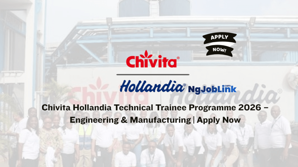 Chivita Hollandia Technical Trainee Programme 2026 – Engineering & Manufacturing | Apply Now 10 Chivita Hollandia Technical Trainee Programme 2026 – Engineering & Manufacturing | Apply Now