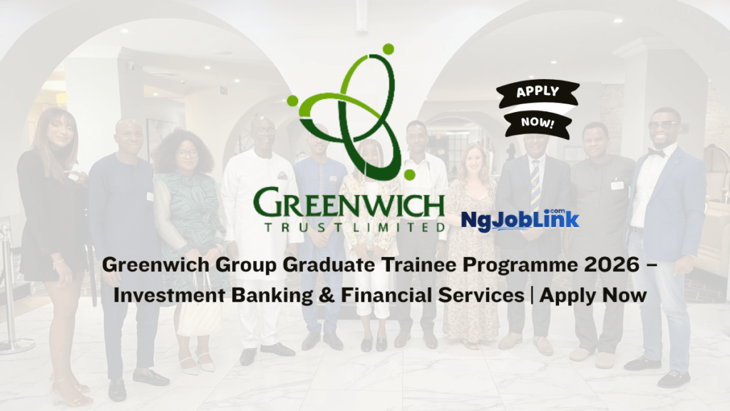 Greenwich Group Graduate Trainee Programme 2026 – Investment Banking & Financial Services | Apply Now 2 Greenwich Group Graduate Trainee Programme 2026 – Investment Banking & Financial Services | Apply Now