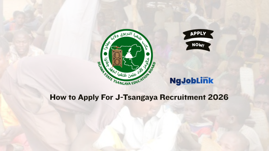 How to Apply for J-Tsangaya Recruitment 2026 4 How to Apply for J-Tsangaya Recruitment 2026