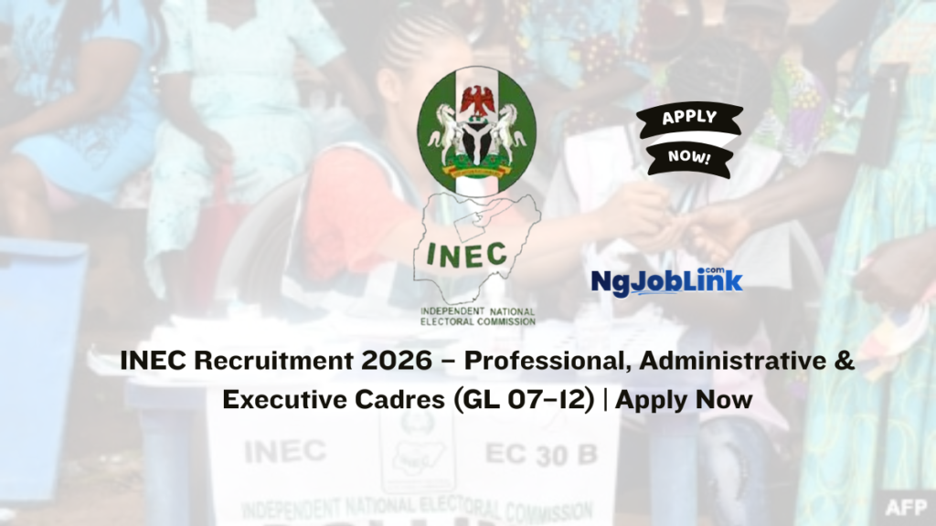 INEC Recruitment 2026 – Professional, Administrative & Executive Cadres (GL 07–12) | Apply Now 1 INEC Recruitment 2026 – Professional, Administrative & Executive Cadres (GL 07–12) | Apply Now