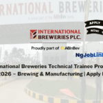 International Breweries Technical Trainee Programme 2026 – Brewing Manufacturing Apply Now